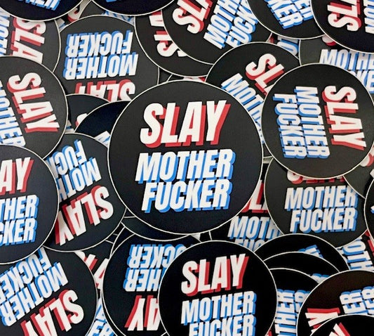 Slay 2.5" Vinyl Sticker